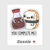 Je maakt me grappig Sushi Soy Sauce Pun Sticker (Vel)