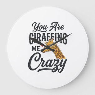 Je maakt me helemaal gek, grappige giraffe T-shirt Grote Klok