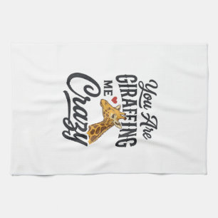 Je maakt me helemaal gek, grappige giraffe T-shirt Theedoek