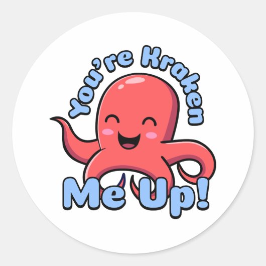 Je maakt me kapot! Schattigee lachende octopus Car Ronde Sticker (Voorkant)