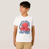 Je maakt me kapot! Schattigee lachende octopus Car T-shirt (Voorkant volledig)