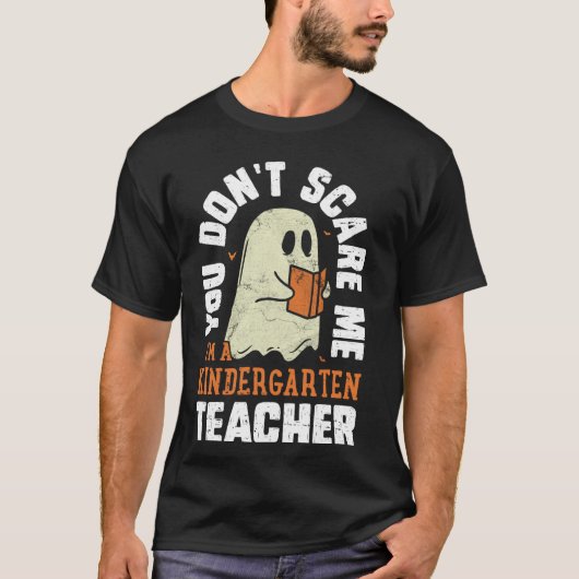 Je maakt me niet bang, ik ben een Prek-kleuterjuf T-shirt (Voorkant)