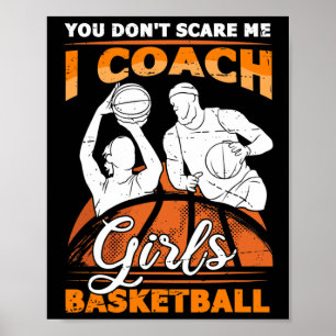 Je maakt me niet bang, ik coach meisjes Sketll vin Poster
