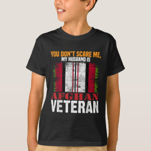 Je maakt me niet bang, mijn man is Afghaanse veter T-shirt