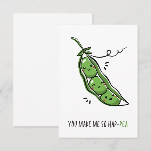 Je maakt me tot Hap Pea Funny Pun Bedankkaart (Voorkant / Achterkant)