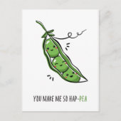 Je maakt me tot Hap Pea Funny Pun Briefkaart (Voorkant)