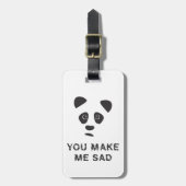 Je maakt me verdrietig. Sad panda. Bagagelabel (Voorkant verticaal)