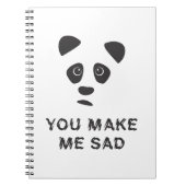 Je maakt me verdrietig. Sad panda. Notitieboek (Voorkant)