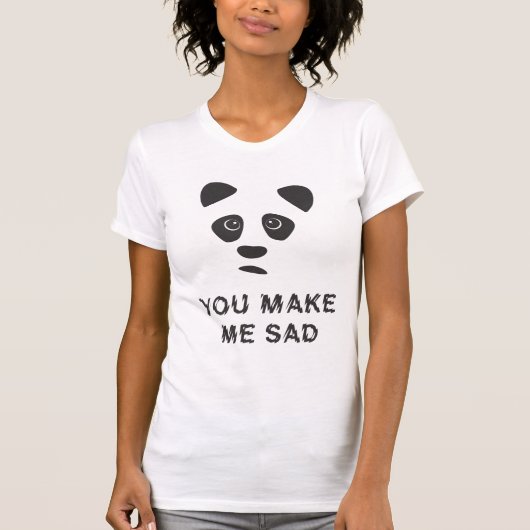 Je maakt me verdrietig. Sad panda. T-shirt (Voorkant)