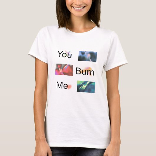 'Je maakt me woedend' Quote T-shirt Basic (Voorkant)
