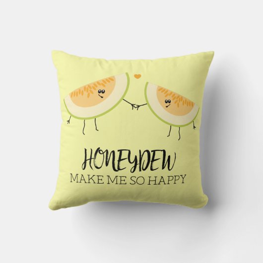 Je maakt me zo blij dat Melon Foodie Quote Kussen (Achterkant)