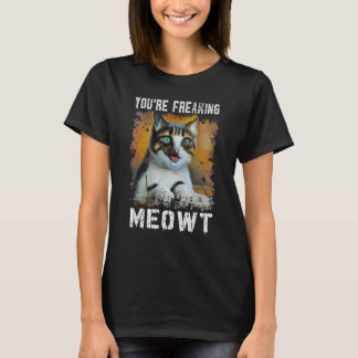 Je maakt Meowt Cat Meme Meow Pun Cat. T-shirt