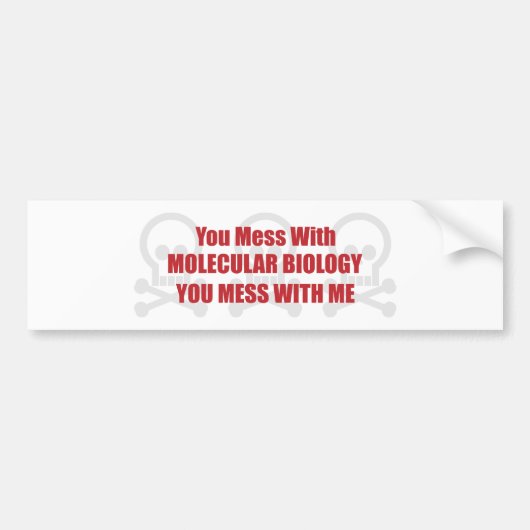 Je maakt met moleculaire biologie je beter met mij bumpersticker (Voorkant)