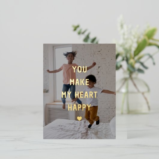 Je maakt mijn hart gelukkige Valentijn Folie Feestdagen Briefkaart (Staand Voorkant)