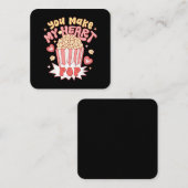 Je maakt mijn hart Pop grappige Valentijnsdag Vierkante Visitekaartje (Voorkant / Achterkant)