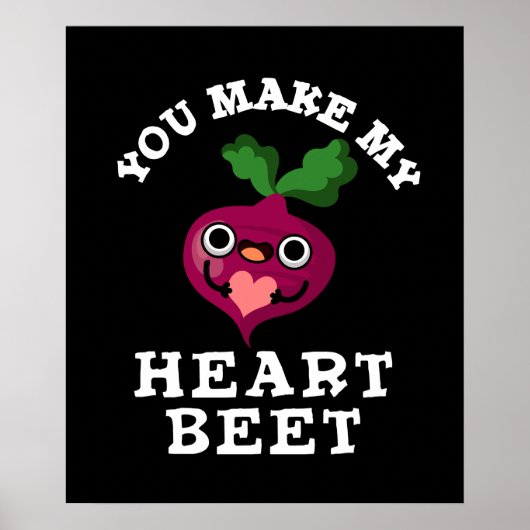Je maakt mijn hartbiet grappny Veggie Pun Dark BG Poster (Voorkant)