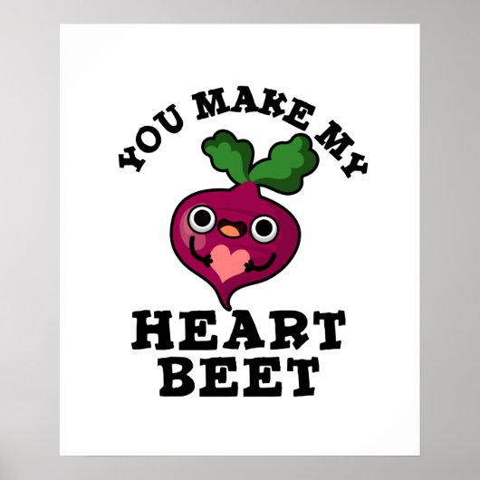 Je maakt mijn hartbiet grappny Veggie Pun Poster (Voorkant)