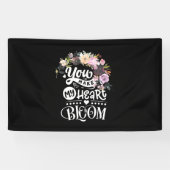 Je maakt mijn hartbloem spandoek (Horizontaal)