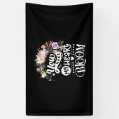 Je maakt mijn hartbloem spandoek (Verticaal)