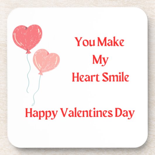 Je maakt mijn hartglimlach met hartballonnen op ee bier onderzetter (Voorkant)