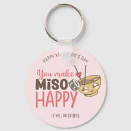 Je maakt Miso Happy Funny Pun Cute Valentijnsdag Sleutelhanger
