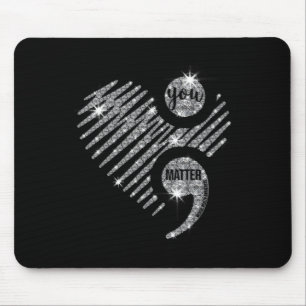 Je maakt semi Colon Heart Suicide Awareness Prev b Muismat