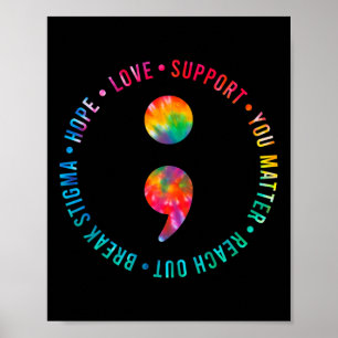 Je maakt semicolon-zelfmoordpreventie belangrijk poster