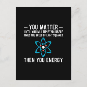 je maakt uit tot je jezelf vermenigvuldigt , maar briefkaart