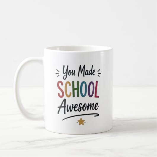 Je maakte school geweldig Gepersonaliseerd Koffiemok (Links)