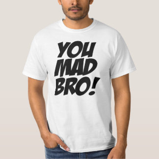 JE MAD BRO! OORSPRONKELIJK T-SHIRT