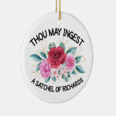 Je mag een satchel van Richard inslikken Keramisch Ornament (Rechts)