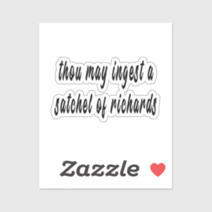 Je mag een zak vol Richard's vinyl zuurstokken ope Sticker
