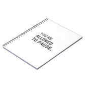 "Je mag even pauzeren." Notitieboek (Linkerzijde)