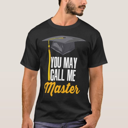 Je mag me Master Degree Afstuderen noemen T-shirt (Voorkant)