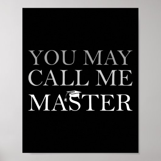 Je mag me Master Masters Degree noemen Afstuderen  Poster (Voorkant)