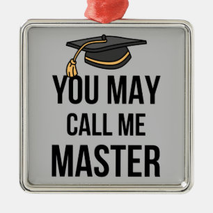 Je mag me Meester I noemen Metalen Ornament
