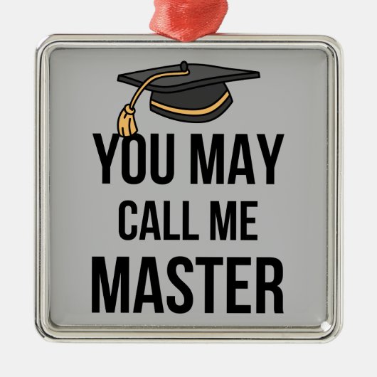 Je mag me Meester I noemen Metalen Ornament (Voorkant)