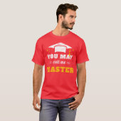 Je mag me Meester noemen II grappig T-shirt (Voorkant volledig)