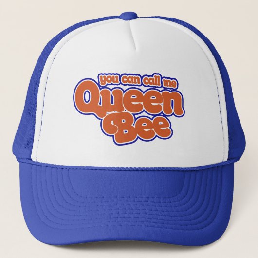 Je mag me Queen Bee noemen Trucker Pet (Voorkant)