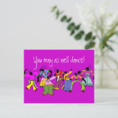 Je mag net zo goed Dance zijn. Briefkaart (Staand voorkant)
