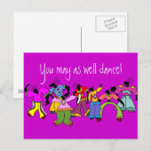 Je mag net zo goed Dance zijn. Briefkaart (Voorkant / Achterkant)