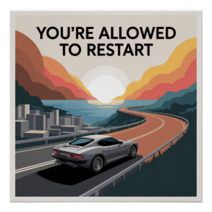 Je mag opnieuw beginnen perfect poster