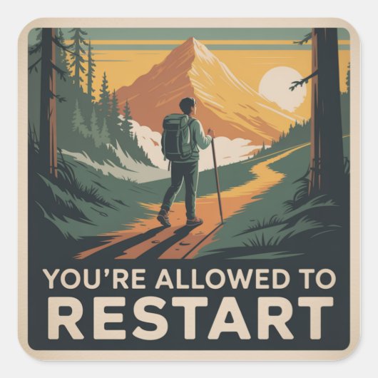 Je mag opnieuw beginnen vierkante sticker (Voorkant)