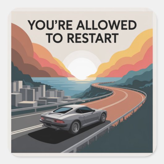 Je mag opnieuw beginnen vierkante sticker (Voorkant)