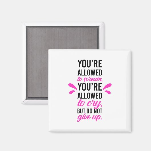 Je mag schreeuwen en huilen, maar geef niet op magneet (Voorkant / Achterkant)