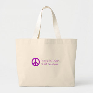 Je mag zeggen dat ik dromer ben grote tote bag