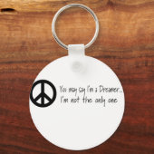 Je mag zeggen dat ik een dromer ben sleutelhanger (Voorkant)