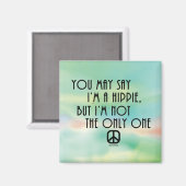 Je mag zeggen dat ik een hippie ben... magneet (Voorkant / Achterkant)