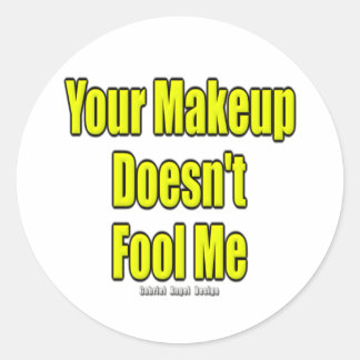 Je make-up houdt me niet voor de gek ronde sticker