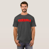 Je make-up is verschrikkelijk. t-shirt (Voorkant volledig)